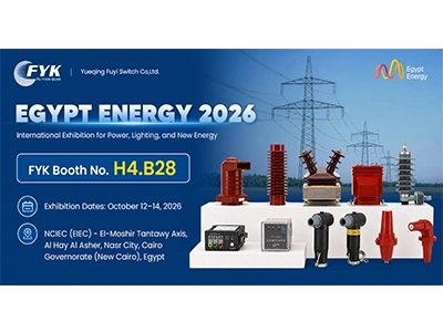 FYK to Showcase Medium- and High-Voltage Switchgear Components at Egypt Energy 2026